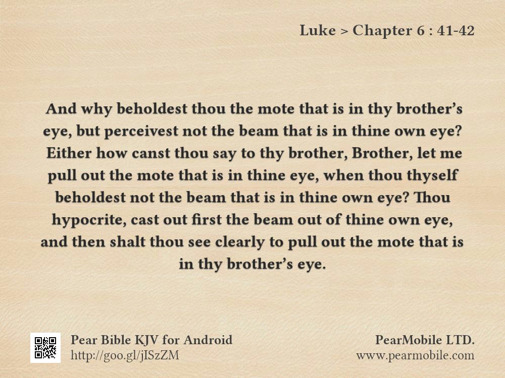 Luke, Chapter 6:41-42